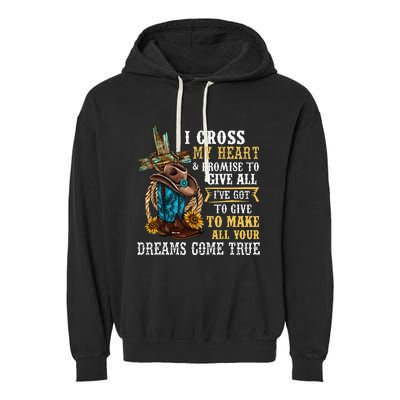 Cowgirl Boots & Hat I Cross My Heart Western Country Garment-Dyed Fleece Hoodie