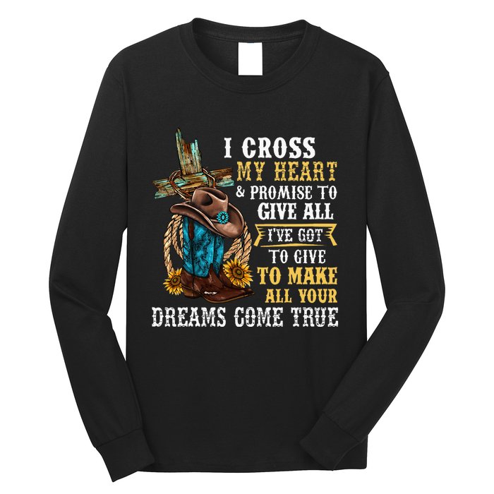 Cowgirl Boots & Hat I Cross My Heart Western Country Long Sleeve Shirt