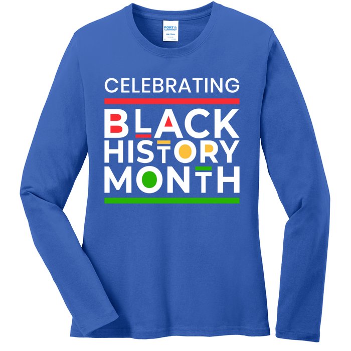 Celebrating Black History Month African American Gift Ladies Long Sleeve Shirt