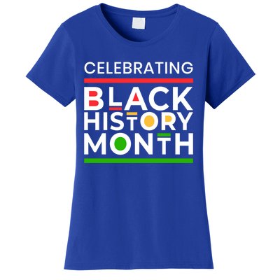 Celebrating Black History Month African American Gift Women's T-Shirt