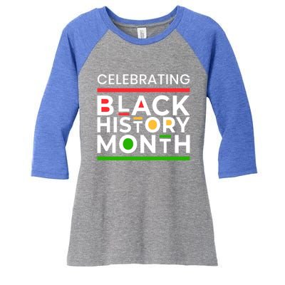 Celebrating Black History Month African American Gift Women's Tri-Blend 3/4-Sleeve Raglan Shirt