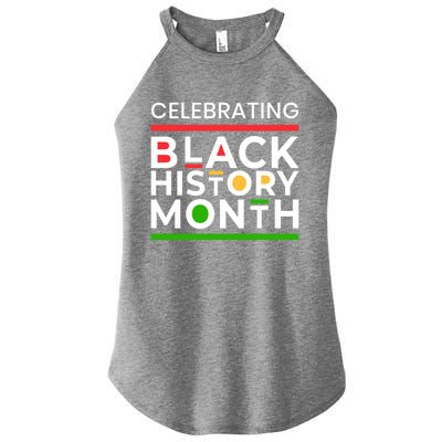 Celebrating Black History Month African American Gift Women's Perfect Tri Rocker Tank