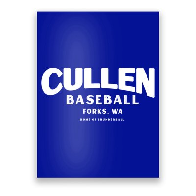 Cullen Baseball Home Of Thunderball Forks Washington Gift Poster