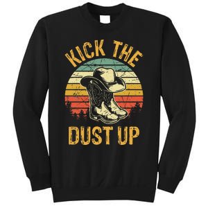 Cowboy Boots Hat Kick The Dust Up Western Country Music Sweatshirt