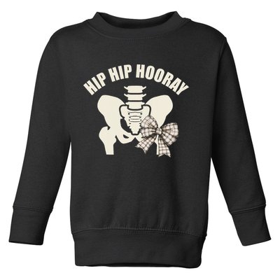 Coquette Bow Hip Hip Hooray Hip Replacement Physical Toddler Sweatshirt