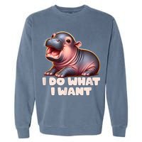 Cute Baby Hippo Moo Deng I Do What I Want Garment-Dyed Sweatshirt