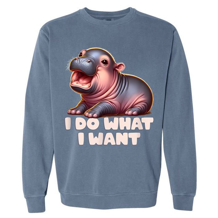 Cute Baby Hippo Moo Deng I Do What I Want Garment-Dyed Sweatshirt