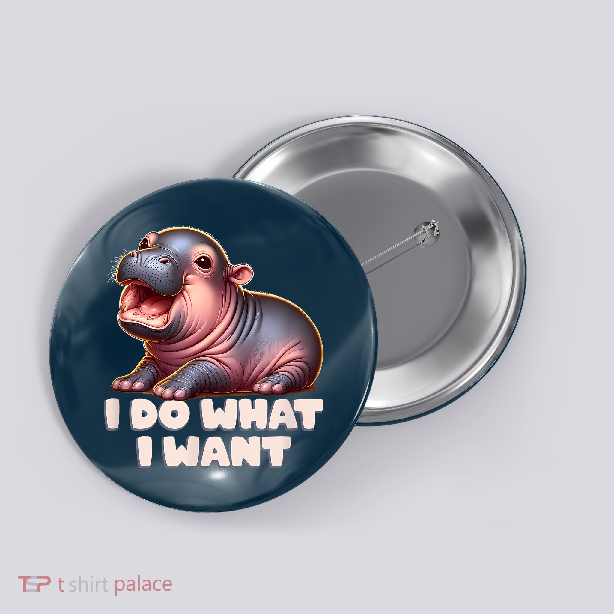 Cute Baby Hippo Moo Deng I Do What I Want Button