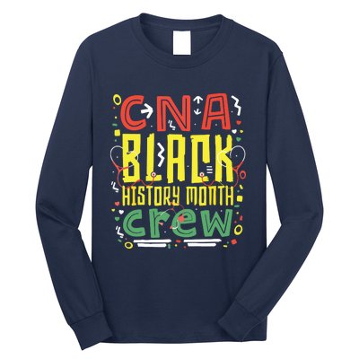 CNA Black History Month Nurse Crew African American Nursing Long Sleeve Shirt