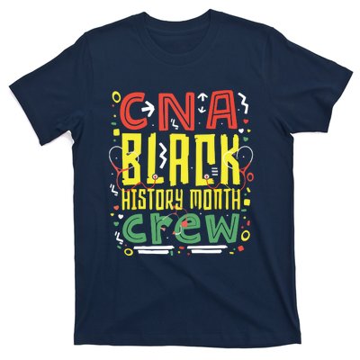 CNA Black History Month Nurse Crew African American Nursing T-Shirt