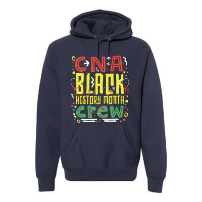 CNA Black History Month Nurse Crew African American Nursing Premium Hoodie