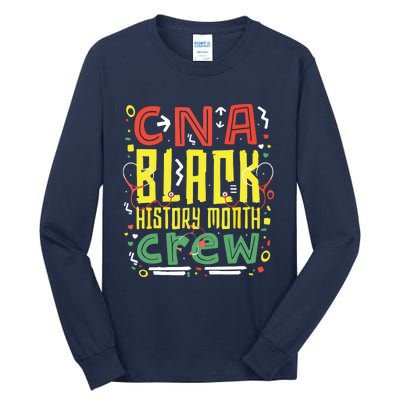 CNA Black History Month Nurse Crew African American Nursing Tall Long Sleeve T-Shirt