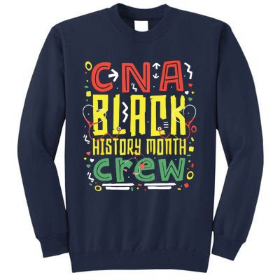 CNA Black History Month Nurse Crew African American Nursing Tall Sweatshirt