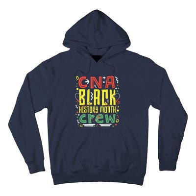 CNA Black History Month Nurse Crew African American Nursing Tall Hoodie