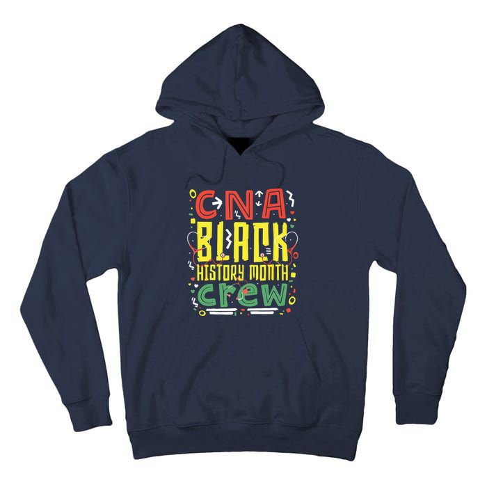 CNA Black History Month Nurse Crew African American Nursing Tall Hoodie