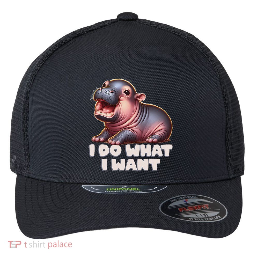 Cute Baby Hippo Moo Deng I Do What I Want Flexfit Unipanel Trucker Cap