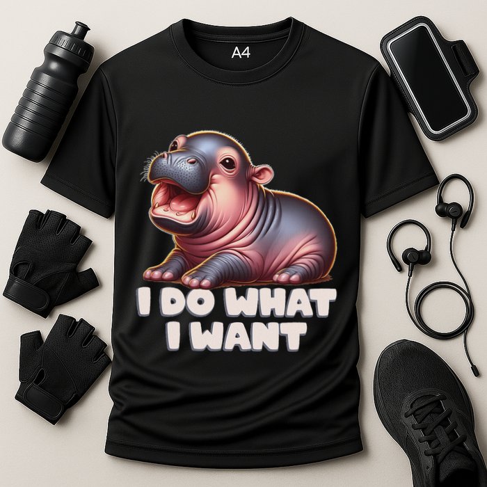 Cute Baby Hippo Moo Deng I Do What I Want Performance Shirt