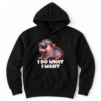 Cute Baby Hippo Moo Deng I Do What I Want Hoodie