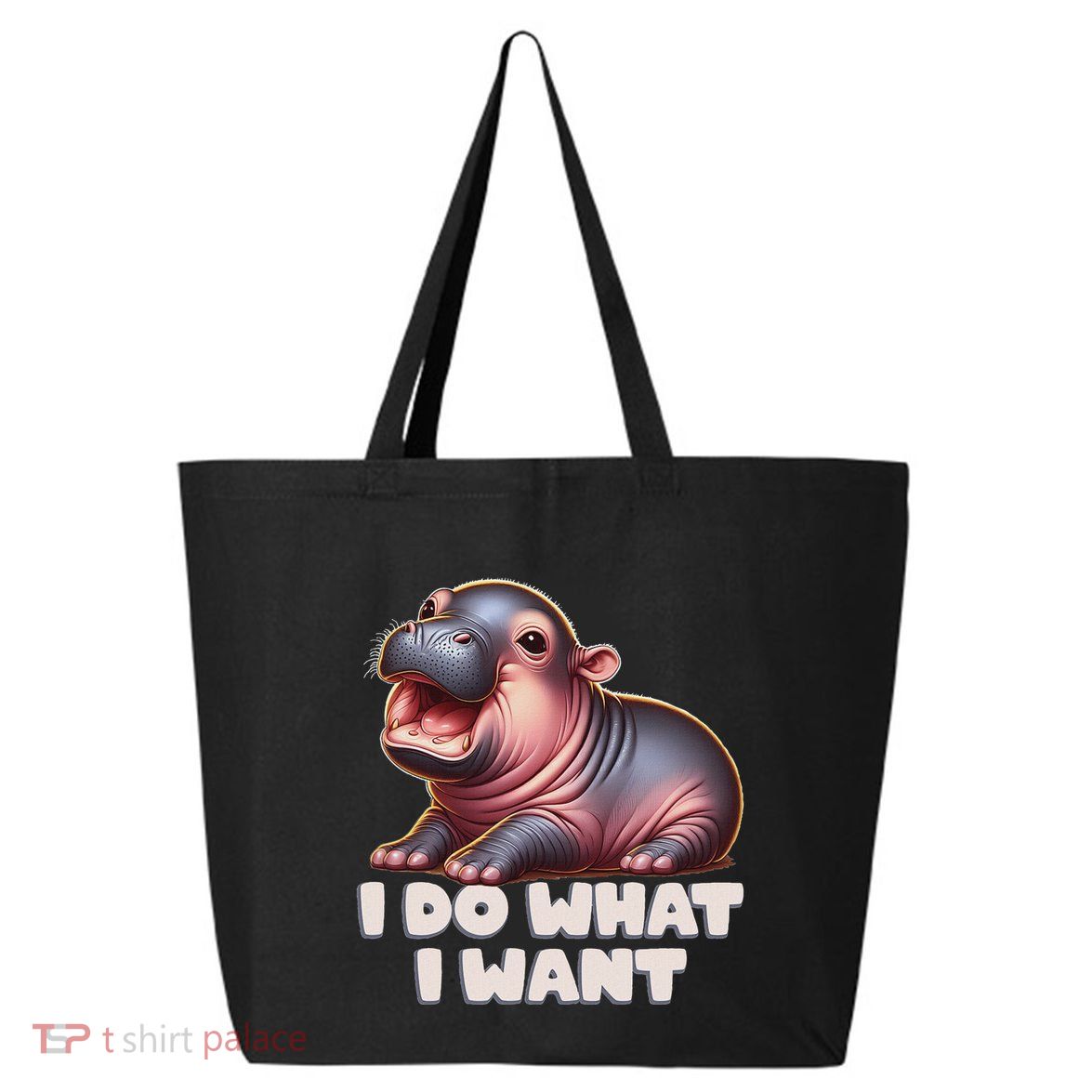 Cute Baby Hippo Moo Deng I Do What I Want 25L Jumbo Tote