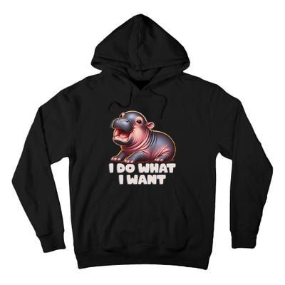Cute Baby Hippo Moo Deng I Do What I Want Tall Hoodie
