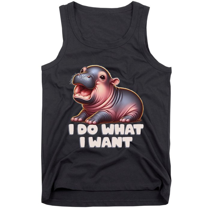 Cute Baby Hippo Moo Deng I Do What I Want Tank Top