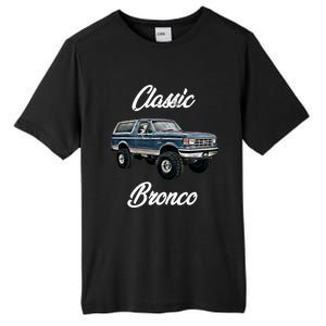 Classic Bronco Horse On Truck Lifted Square Body Offroad 4x4 Gift Tall Fusion ChromaSoft Performance T-Shirt