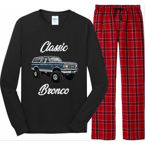 Classic Bronco Horse On Truck Lifted Square Body Offroad 4x4 Gift Long Sleeve Pajama Set