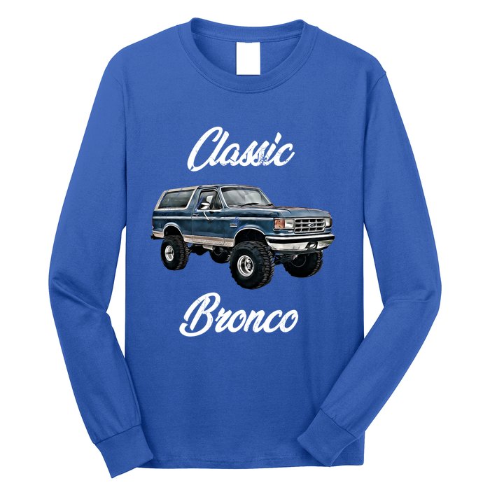 Classic Bronco Horse On Truck Lifted Square Body Offroad 4x4 Gift Long Sleeve Shirt