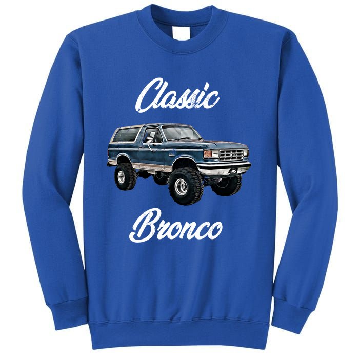 Classic Bronco Horse On Truck Lifted Square Body Offroad 4x4 Gift Sweatshirt