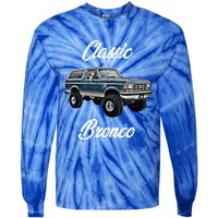 Classic Bronco Horse On Truck Lifted Square Body Offroad 4x4 Gift Tie-Dye Long Sleeve Shirt