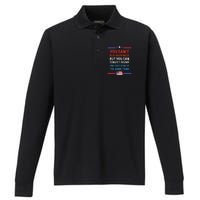 CanT Buy Happiness But You Can Convict Trump Performance Long Sleeve Polo