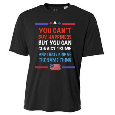 CanT Buy Happiness But You Can Convict Trump Cooling Performance Crew T-Shirt