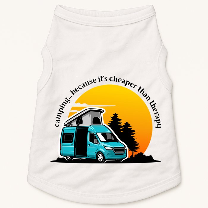 Camping Because It's Cheaper Than Therapy Doggie Tank