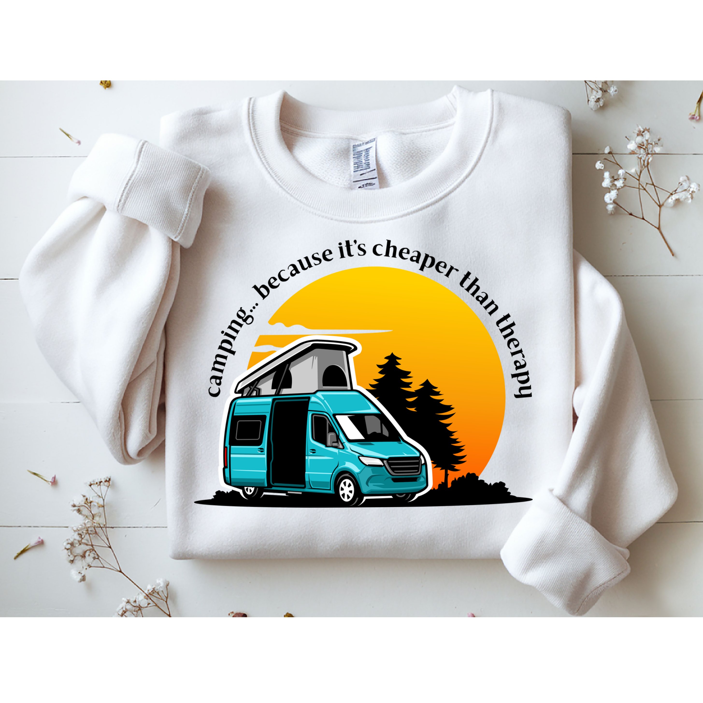 Camping Because It's Cheaper Than Therapy Sweatshirt