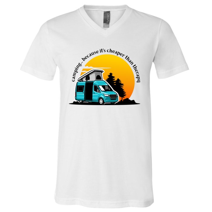 Camping Because It's Cheaper Than Therapy V-Neck T-Shirt