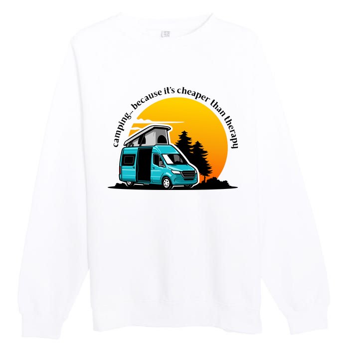 Camping Because It's Cheaper Than Therapy Premium Crewneck Sweatshirt