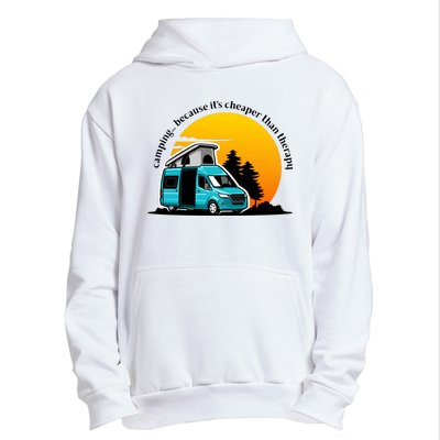 Camping Because It's Cheaper Than Therapy Urban Pullover Hoodie