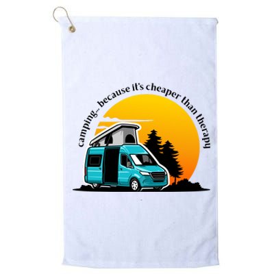 Camping Because It's Cheaper Than Therapy Platinum Collection Golf Towel