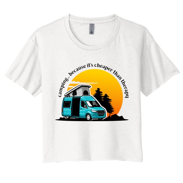 Camping Because It's Cheaper Than Therapy Crop Top
