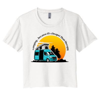 Camping Because It's Cheaper Than Therapy Women's Crop Top Tee