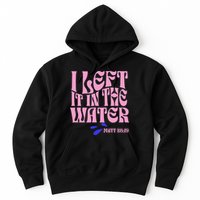 Christian Baptism I Left It In The Water Matthew 2819 Hoodie