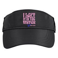 Christian Baptism I Left It In The Water Matthew 2819 Adult Drive Performance Visor