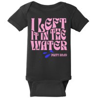 Christian Baptism I Left It In The Water Matthew 2819 Baby Bodysuit