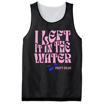 Christian Baptism I Left It In The Water Matthew 2819 Mesh Reversible Basketball Jersey Tank