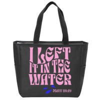 Christian Baptism I Left It In The Water Matthew 2819 Zip Tote Bag