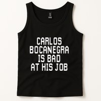 Carlos Bocanegra Is Bad At His Job Tank Top