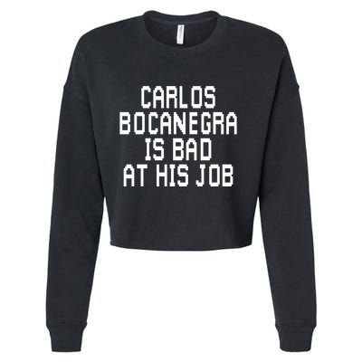 Carlos Bocanegra Is Bad At His Job Cropped Pullover Crew