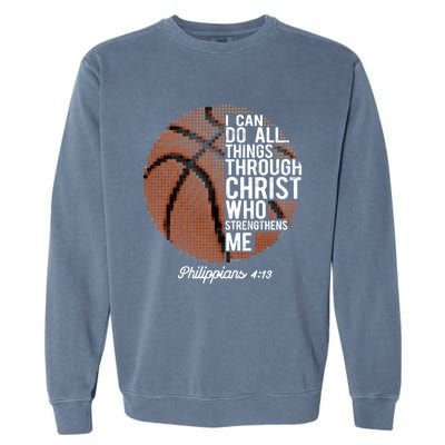 Christian Basketball I Can Do All Things Philippians 4:13 Gift Garment-Dyed Sweatshirt