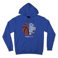 Christian Basketball I Can Do All Things Philippians 4:13 Gift Tall Hoodie