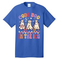 Code Boo In The Icu Nurse Halloween Ghost Fun Great Gift Tall T-Shirt